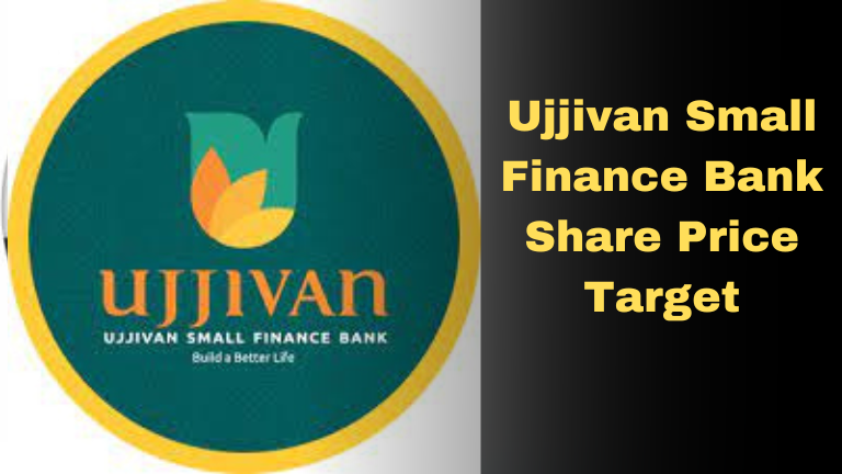 Ujjivan Small Finance Bank Share Price Target